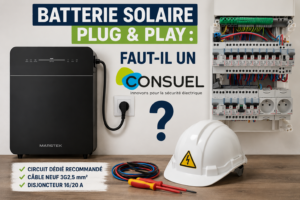 Faut-il un Consuel pour installer une batterie solaire Plug & Play ?