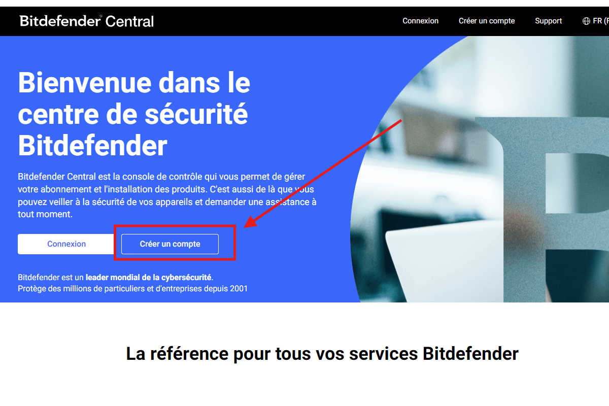 Activer abonnement Bitdefender : créer un compte sur Bitdefender Central